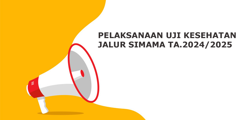 PELAKSANAAN UJI KESEHATAN JALUR SIMAMA  TA.2024/2025