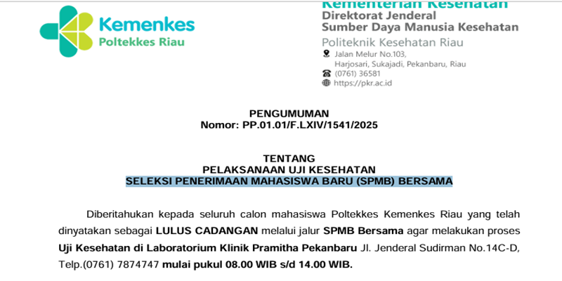 PENGUMUMAN UJI KESEHATAN LULUS CADANGAN SELEKSI PENERIMAAN MAHASISWA BARU (SPMB) BERSAMA